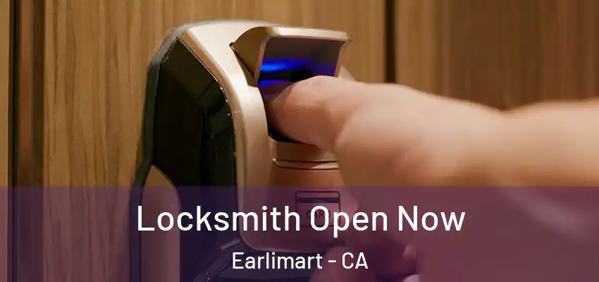  Locksmith Open Now Earlimart - CA