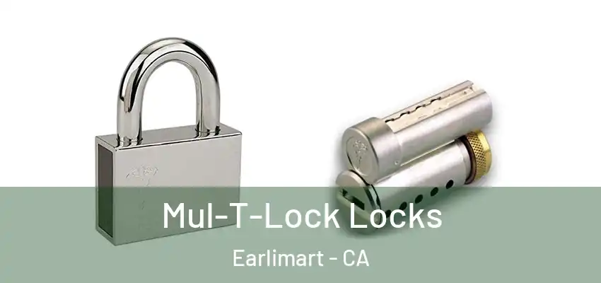 Mul-T-Lock Locks Earlimart - CA
