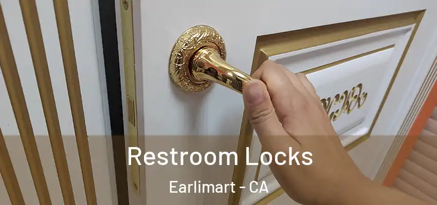  Restroom Locks Earlimart - CA